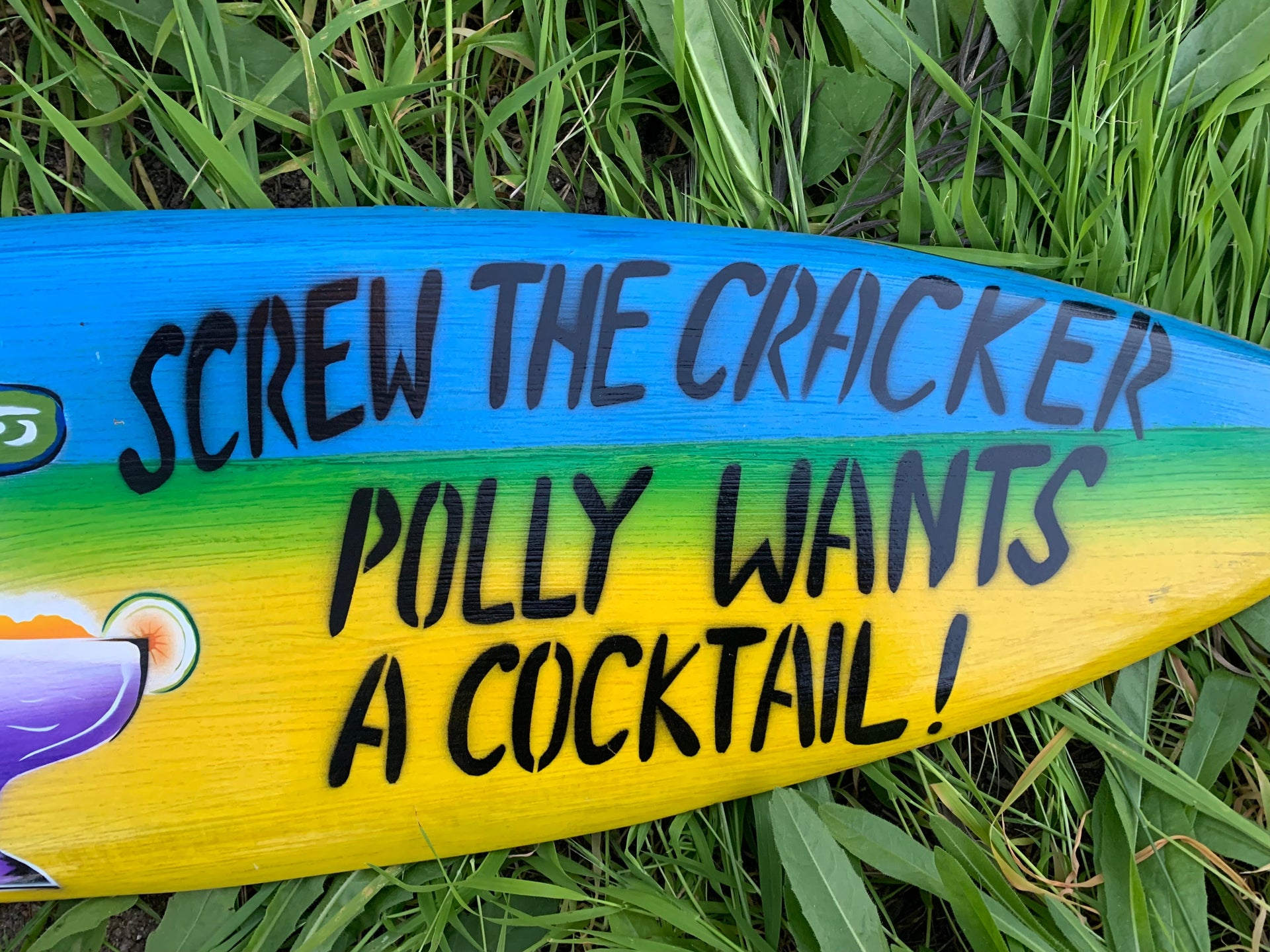 Screw The Cracker Polly Wants a Cocktail Surfboard Wall Plaque 39"x 10"